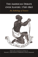 The American Debate over Slavery, 1760-1865