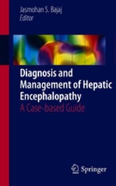  Diagnosis and Management of Hepatic Encephalopathy