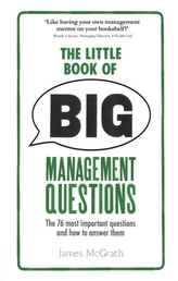 The Little Book of Big Management Questions