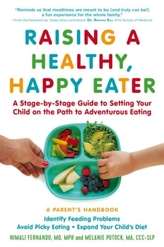  Raising a Healthy, Happy Eater: A Parent's Handbook