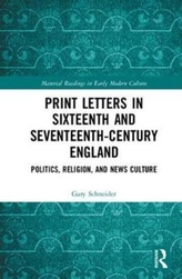  Print Letters in Seventeenth-Century England