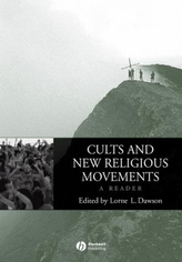  Cults and New Religious Movements: A Reader
