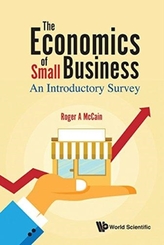  Economics Of Small Business, The: An Introductory Survey