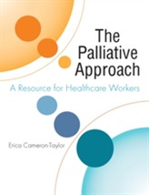 The Palliative Approach: A Resource for Healthcare Workers