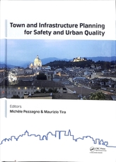  Town and Infrastructure Planning for Safety and Urban Quality