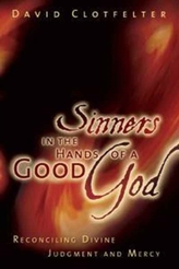  Sinners in the Hands of a Good God