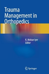  Trauma Management in Orthopedics