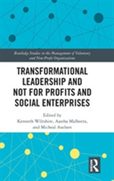  Transformational Leadership and Not for Profits and Social Enterprises