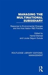  Managing the Multinational Subsidiary