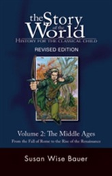 The Story of the World: History for the Classical Child