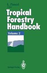 Tropical Forestry Handbook