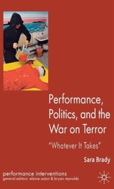  Performance, Politics, and the War on Terror