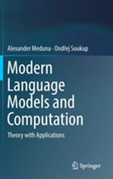  Modern Language Models and Computation