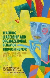  Teaching Leadership and Organizational Behavior through Humor