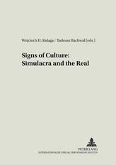 Signs of Culture: Simulacra and the Real