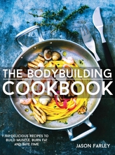 The Bodybuilding Cookbook