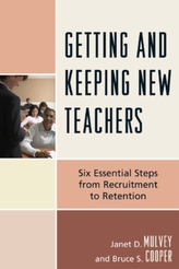  Getting and Keeping New Teachers