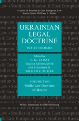  Ukrainian Legal Doctrine Volume 2: Ukrainian Public Law Doctrine