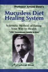  Mucusless Diet Healing System
