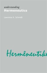  Understanding Hermeneutics