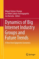  Dynamics of Big Internet Industry Groups and Future Trends