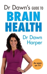  Dr Dawn's Guide to Brain Health