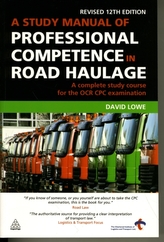 A Study Manual of Professional Competence in Road Haulage