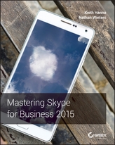  Mastering Skype for Business 2015