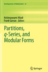  Partitions, q-Series, and Modular Forms