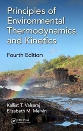  Principles of Environmental Thermodynamics and Kinetics, Fourth Edition