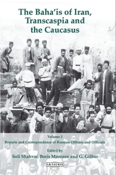 The Baha'is of Iran, Transcaspia and the Caucasus