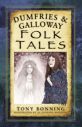  Dumfries & Galloway Folk Tales