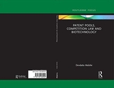  Patent Pools, Competition Law and Biotechnology