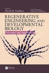  Regenerative Engineering and Developmental Biology