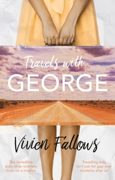  Travels with George