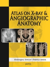  Atlas on X-Ray and Angiographic Anatomy