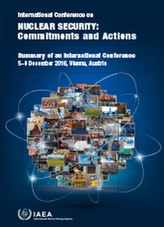 International Conference on Nuclear Security: Commitments and Actions