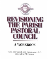  Revisioning the Parish Pastoral Council