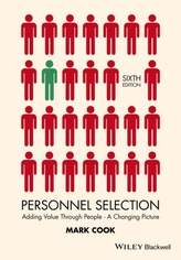  Personnel Selection - Adding Value Through People - a Changing Picture 6E