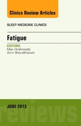  Fatigue, An Issue of Sleep Medicine Clinics