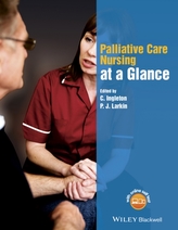  Palliative Care Nursing at a Glance