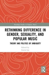  Rethinking Difference in Gender, Sexuality, and Popular Music