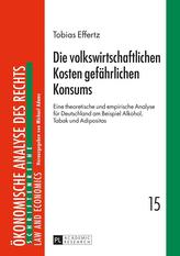  Die volkswirtschaftlichen Kosten gefaehrlichen Konsums