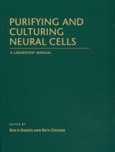  Purifying and Culturing Neural Cells