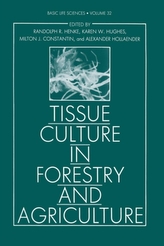  Tissue Culture in Forestry and Agriculture