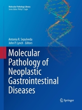  Molecular Pathology of Neoplastic Gastrointestinal Diseases