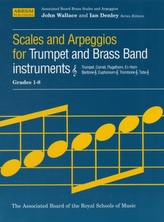  Scales and Arpeggios for Trumpet and Brass Band Instruments, Treble Clef, Grades 1-8