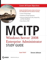  MCITP: Windows Server 2008 Enterprise Administrator Study Guide