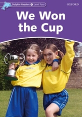  Dolphin Readers Level 4: We Won the Cup