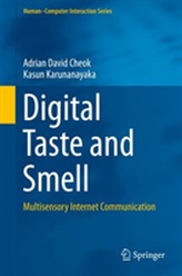  Virtual Taste and Smell Technologies for Multisensory Internet and Virtual Reality